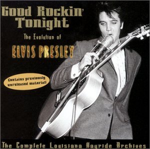 Good Rockin' Tonight - Elvis Presley - Musiikki - CLEOPATRA - 0741157142228 - tiistai 14. syyskuuta 2004