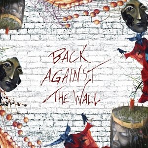 Cover for Various Artists · Back Against the Wall - a Tribute to Pink Floyd (CD) (2016)