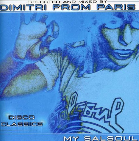 Cover for Dimitri from Paris · My Salsoul (Mixed by Dimitri from Paris) (CD) (2002)