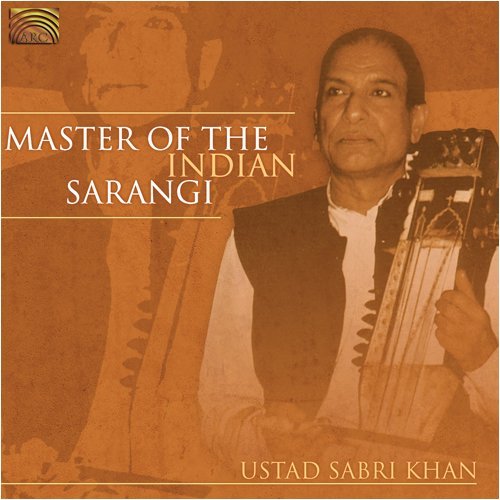 Master of the Indian Sarangi - Ustad Sabri Khan - Musik - Arc Music - 0743037219228 - 13. januar 2009