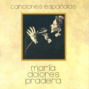 Cover for Maria Dolores Pradera · Canciones Espanolas (CD) (2015)