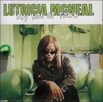 My Side of Town - Mcneal Lutricia - Music - DO IT YOURSELF - 0743215815228 - April 23, 1998