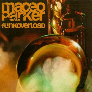 Cover for Maceo Parker · Funk Overload (CD) (1998)