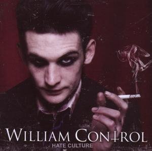 Hate Culture - William Control - Música - NOT ASSIGNED - 0746105047228 - 31 de outubro de 2008