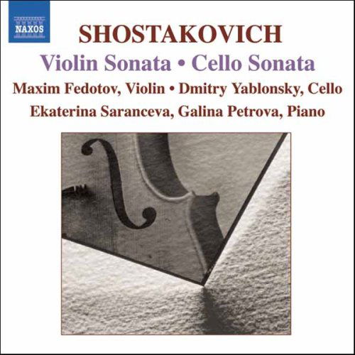 Cover for Shostakovich / Fedotov / Yablonsky / Saranceva · Violin &amp; Cello Sonatas (CD) (2006)
