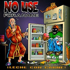 Cover for No Use for a Name · Leche Con Carne (CD) (1990)
