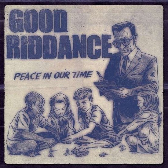 Cover for Good Riddance · Peace in Our Time (CD) (2015)