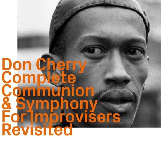 Cover for Don Cherry · Complete Communion + Symphony For Improvisers (CD) (2021)