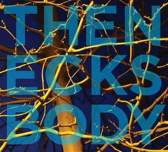 Cover for Necks · Body (CD) (2018)