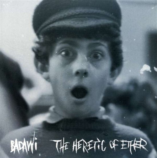 Cover for Badawi · Heretic Of Ether (CD) (1999)