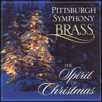 Cover for Pittsburgh Symphony Brass · Spirit of Christmas (CD) (2003)