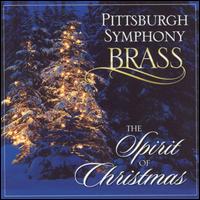 Spirit of Christmas - Pittsburgh Symphony Brass - Musik - UNIVERSAL MUSIC - 0754612302228 - 11. november 2003