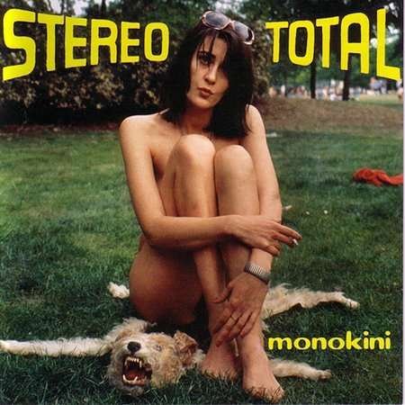 Monokini - Stereo Total - Musikk - KILL ROCK STARS - 0759656040228 - 4. november 2003