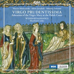 Cover for Weser Renaissancecordes · Virgo Prudentissima (CD) (2015)