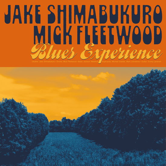 Cover for Jake Shimabukuro &amp; Mick Fleetwood · Blues Experience (CD) (2024)