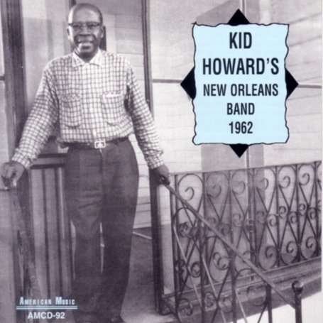 New Orleans Band - Kid Howard - Musikk - AMERICAN MUSIC - 0762247109228 - 6. mars 2014