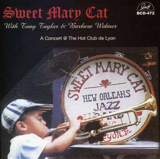 Cover for Sweet Mary Cat · Concert at the Hot Club De Lyon (CD) (2004)