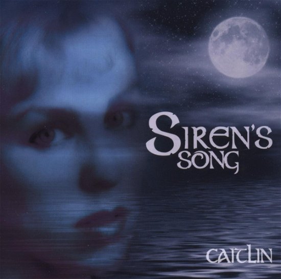 Cover for Caitlin · Siren's Song (CD) (2011)