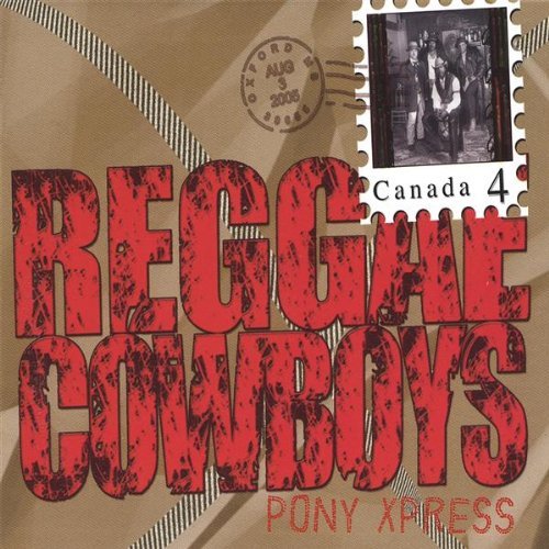 Pony Xpress - Reggae Cowboys - Musiikki - Tumbleweed Records - 0775020667228 - tiistai 20. syyskuuta 2005