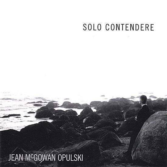 Solo Contendere - Jean Mcgowan Opulski - Muziek - CD Baby - 0783707567228 - 20 augustus 2002