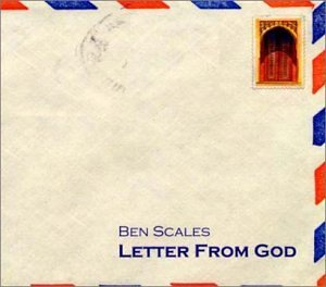 Letter from God - Ben Scales - Musiikki - CD Baby - 0783707707228 - tiistai 1. heinäkuuta 2003
