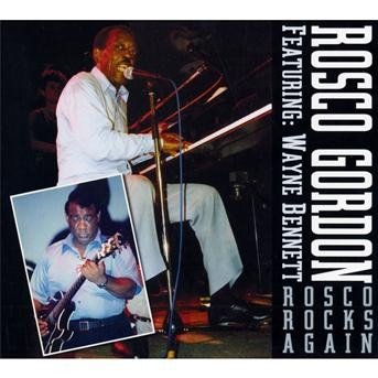 Cover for Roscoe Gordon · Rosco Rocks Again (CD) (2009)