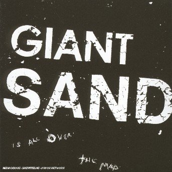 Cover for Giant Sand · Is All Over the Map (CD) (2004)