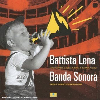 Cover for Battista Lena · Banda Sonora (CD) (1997)