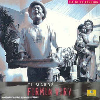 Cover for Firmin Viry · Firmin Viry - Ti Mard (CD)