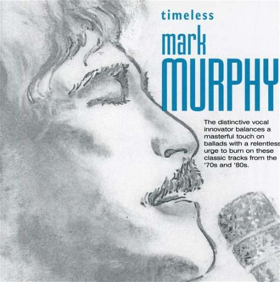 Cover for Mark Murphy · Timeless (CD) [Remastered edition] (2006)