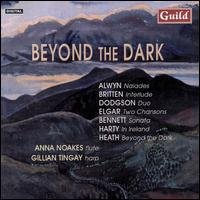 Heath / Alwyn / Elgar / Britten / Noakes / Tingay · Beyond the Dark / Naiades / Chansons / Interlude (CD) (2000)