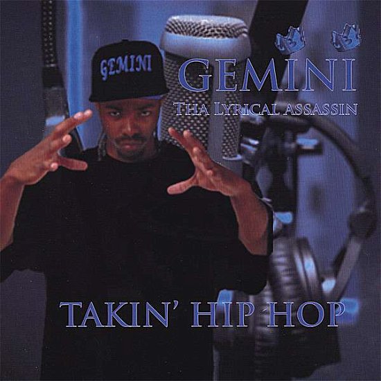 Cover for Gemini · Takin' Hip Hop (CD)