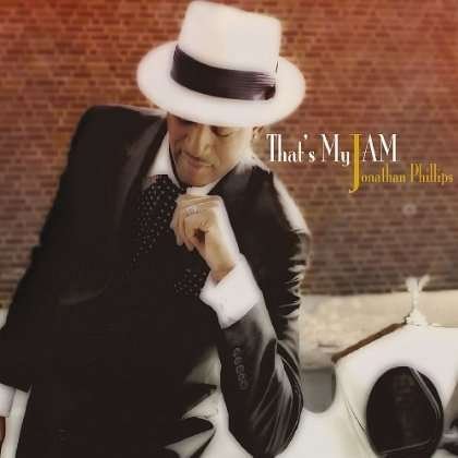 Cover for Jonathan Phillips · Thats My Jam (CD) (2013)