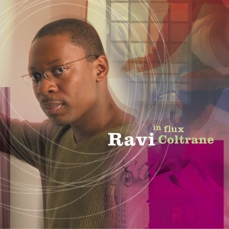 Cover for Ravi Coltrane · In Flux (CD) (2015)
