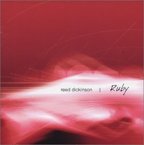 Cover for Reed Dickinson · Ruby (CD) (2003)