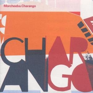 Charango - Morcheeba - Musiikki - CHINA REC. - 0809274680228 - tiistai 8. kesäkuuta 2010