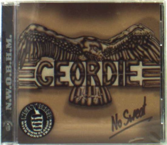 Cover for Geordie · No Sweat (CD) [Bonus Tracks edition] (2002)