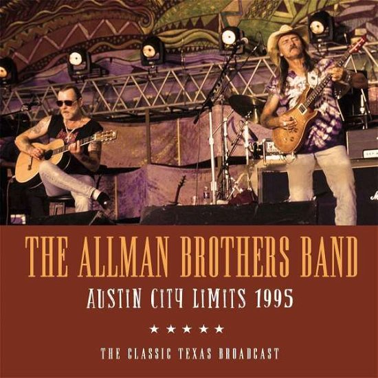 Austin City Limits 1995 - The Allman Brothers Band - Musik - GO FASTER RECORDS - 0823564666228 - 12. februar 2016