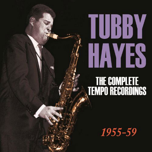 The Complete Tempo Recordings 1955-59 - Tubby Hayes - Música - ACROBAT - 0824046600228 - 22 de janeiro de 2013