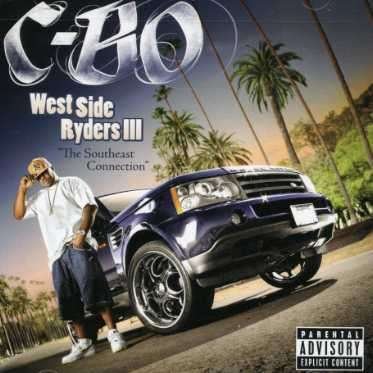 C-bo's-west Side Ryders Iii-southeast Connection - C-Bo - Musik -  - 0824339203228 - 