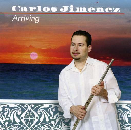 Cover for Carlos Jimenez · Arriving (CD) (2005)