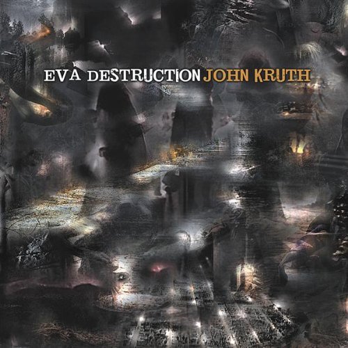 Cover for John Kruth · Eva Destruction (CD) (2006)