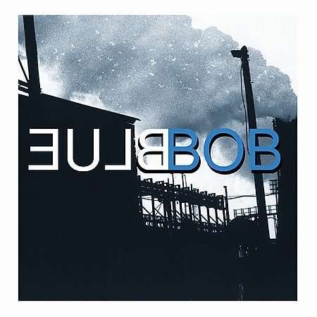 Blue Bob - David Lynch and John Neff - Musiikki - SOULITUDE RECORDS - 0826401120228 - tiistai 25. kesäkuuta 2013