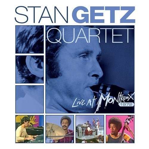 Live at Montreux 1972 - Stan Getz Quartet - Musique - EGRX - 0826992033228 - 29 octobre 2013