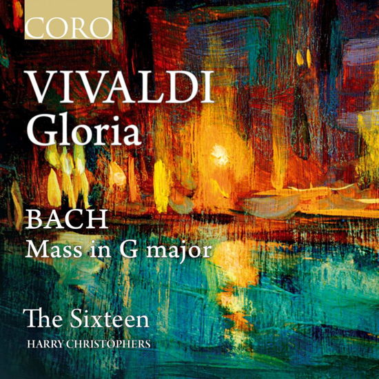 Cover for Sixteen / Harry Christophers · Antonio Vivaldi: Gloria In G Major / George Frideric Handel: Esther / Johann Sebastian Bach: Mass In G Major (CD) (2018)