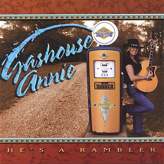 He's a Rambler - Gashouse Annie - Music - CDB - 0829757778228 - April 18, 2006