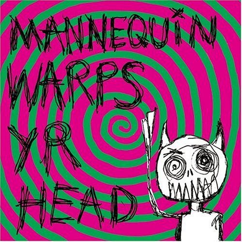 Cover for Mannequin · Warps Your Head (CD) (2013)