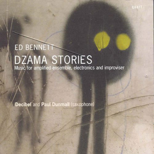 Dzama Stories  Music For Amplified Ensemble - Ed Bennett - Música - QUARTZ MUSIC - 0880040208228 - 9 de agosto de 2011