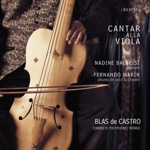 Complete Polyphonic Works - De Castro / Cantar Alla Viola - Musiikki - QRT4 - 0880040211228 - perjantai 4. syyskuuta 2015