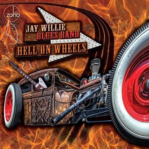 Cover for Jay Willie Blues Band · Hell on Wheels (CD) (2016)